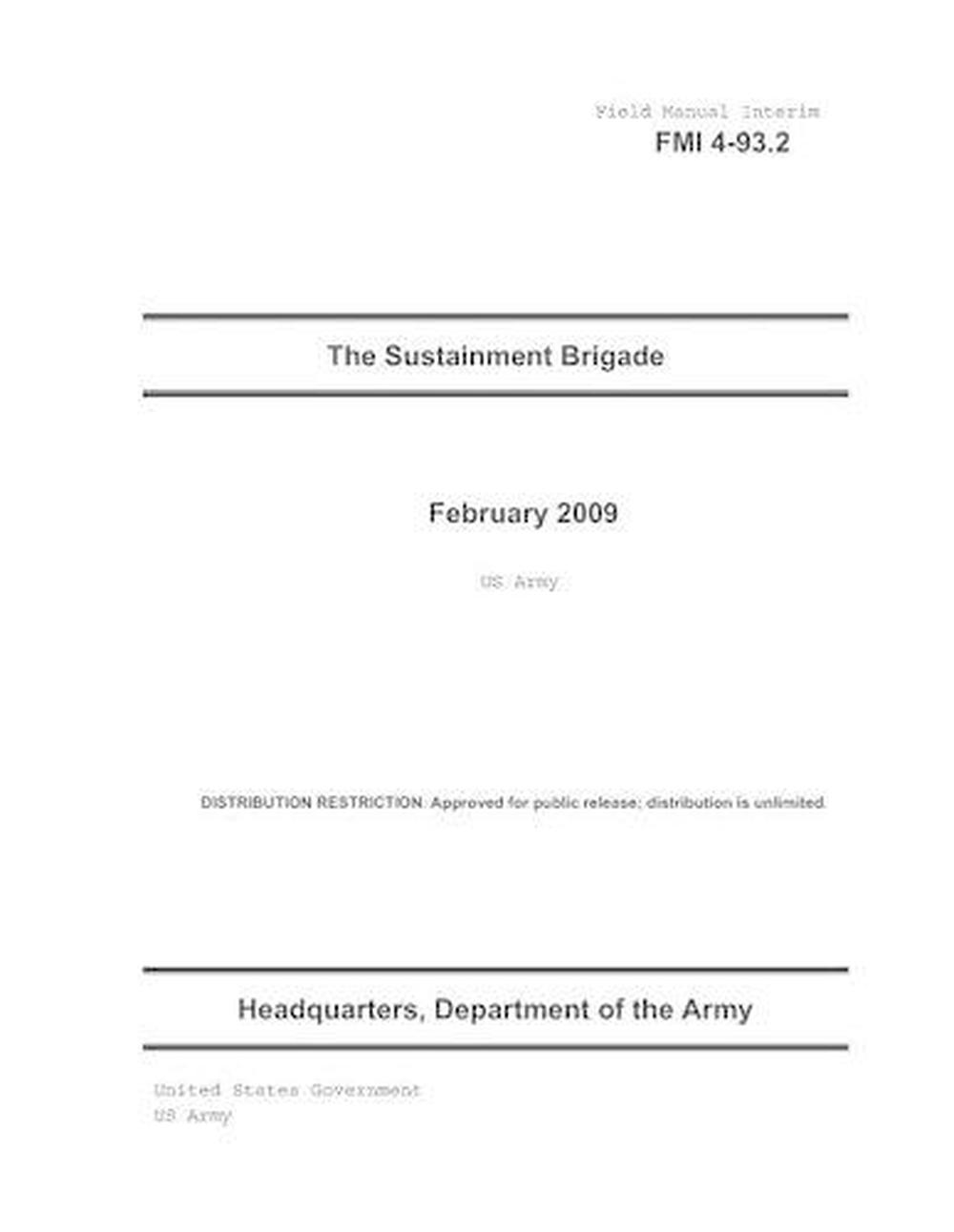 Field Manual Interim FMI 4-93.2 The Sustainment Brigade February 2009 US Army